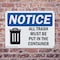 Signmission All Trash Must Be Put In The Container, 14 in W x Rectangle, Plastic OS-2PACK-NS-P-1014-L-15225 - alternate 2